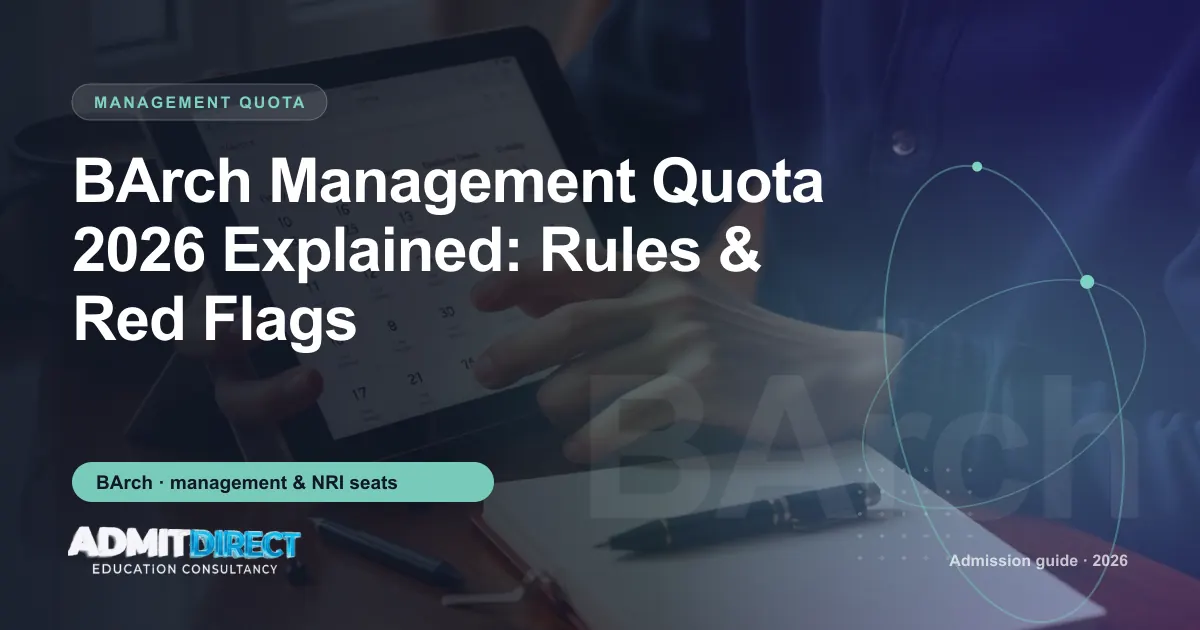 Student checking an admission calendar on a tablet, with the title “BArch Management Quota 2026 Explained: Rules & Red Flags” — AdmitDirect article cover