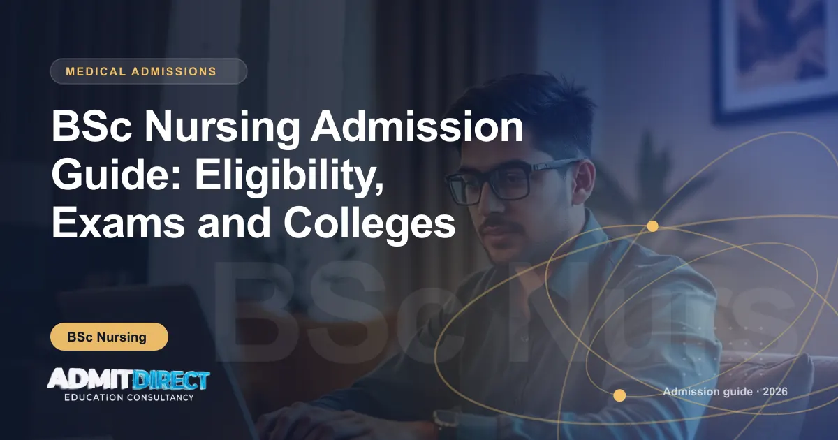 Student studying on a laptop, with the title “BSc Nursing Admission Guide: Eligibility, Exams and Colleges” — AdmitDirect article cover