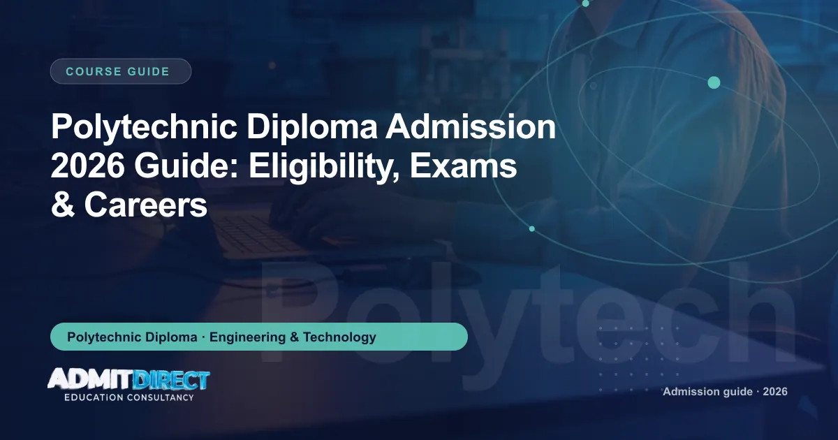 Student working at a computer in a technology lab, with the title “Polytechnic Diploma Admission 2026 Guide: Eligibility, Exams & Careers” — AdmitDirect article cover