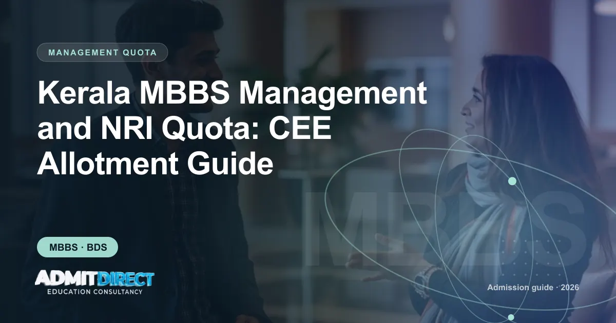 Student and adviser in conversation on campus, with the title “Kerala MBBS Management and NRI Quota: CEE Allotment Guide” — AdmitDirect article cover