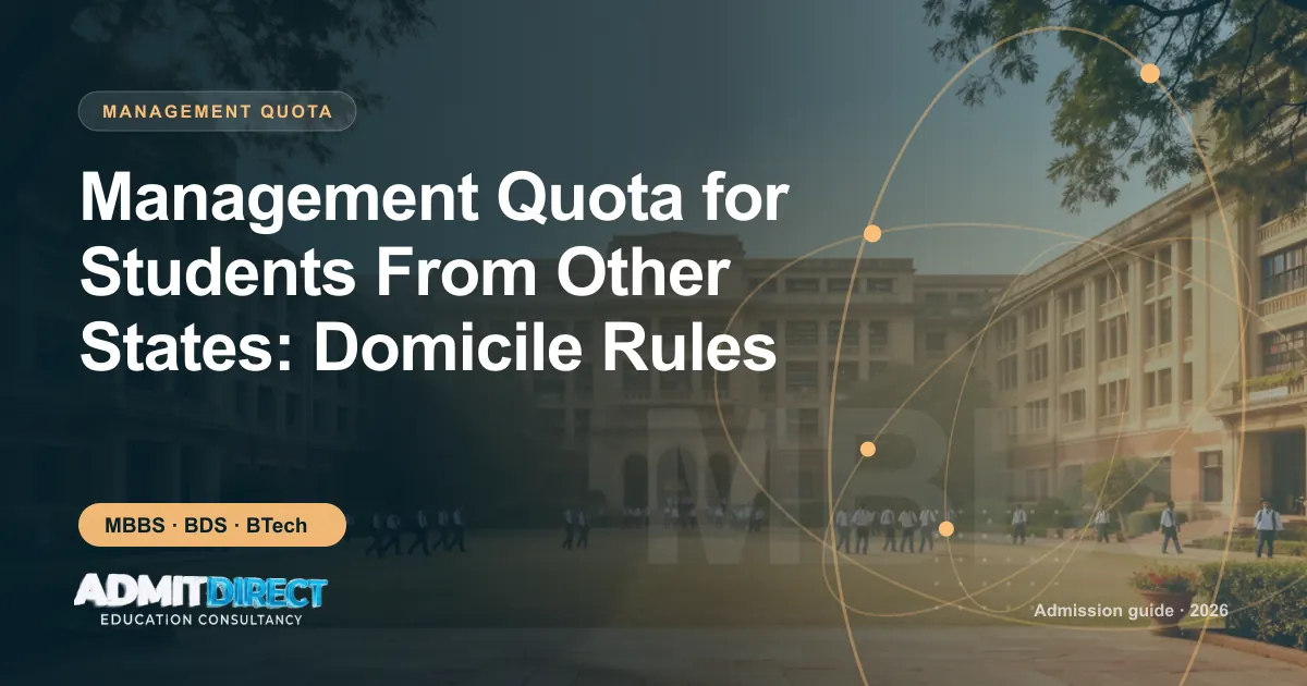 Private university campus with students on the lawn, with the title “Management Quota for Students From Other States: Domicile Rules” — AdmitDirect article cover