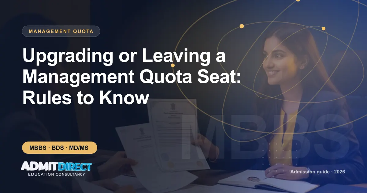 Admission adviser and student reviewing documents across a desk, with the title “Upgrading or Leaving a Management Quota Seat: Rules to Know” — AdmitDirect article cover