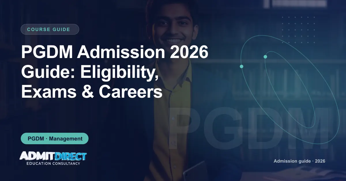 Management student standing in a library, with the title “PGDM Admission 2026 Guide: Eligibility, Exams & Careers” — AdmitDirect article cover