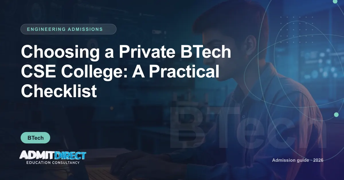 Student working at a computer in a technology lab, with the title “Choosing a Private BTech CSE College: A Practical Checklist” — AdmitDirect article cover